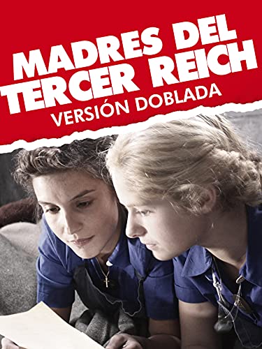 Madres del Tercer Reich (versión doblada)