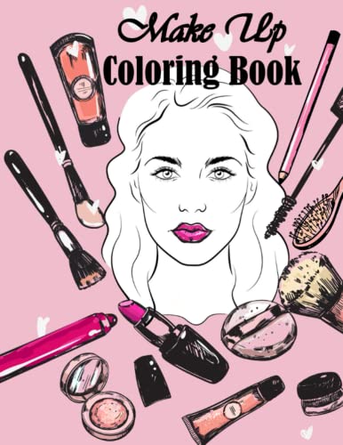 Make Up Coloring Book: Makeup Face Charts 120 Pages with Beautiful women face to Coloring for make up lovers