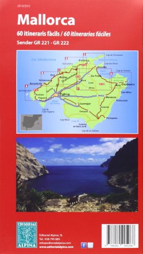 Mallorca, 60 itinerarios fáciles GR221 - GR222 (incluye 7 mapas). Guía excusionista. Castellano, catalán. Mapas escala 1:50.000. Editorial Alpina. (Guias De Senderismo)