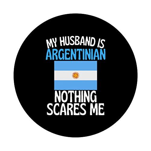 Mi esposo es argentino nada me asusta esposo divertido PopSockets PopGrip Intercambiable