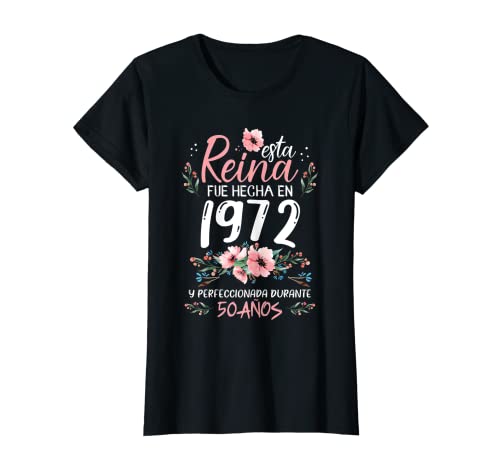 Mujer 50 Años Regalo de Cumpleaños Mujer Hecha En 1972 50 Años Camiseta