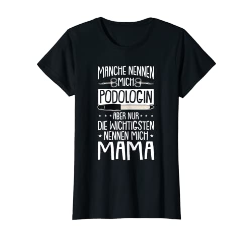 Mujer pedicura, podología, madre Camiseta