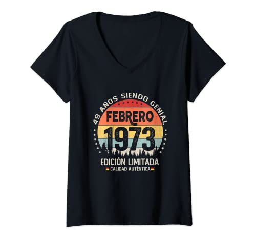 Mujer Regalo 49 años Cumpleaños Hombre Mujer - Febrero 1973 Camiseta Cuello V