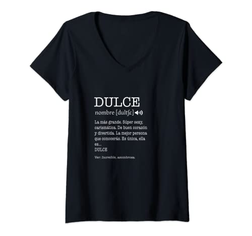 Mujer Regalo para Dulce con Nombre Divertido Significado Mujeres Camiseta Cuello V