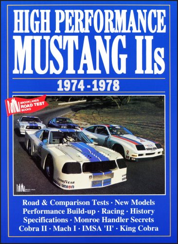 Mustang II High Performance 1974-78 (Brooklands Books Road Tests Series)
