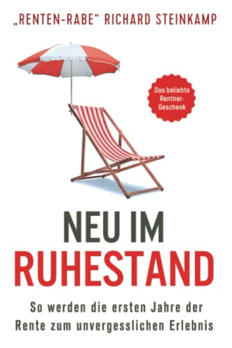 Neu im Ruhestand: So werden die ersten Jahre der Rente zum unvergesslichen Erlebnis | Das beliebte Rentner-Geschenk