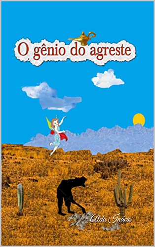 O gênio do agreste (Portuguese Edition)