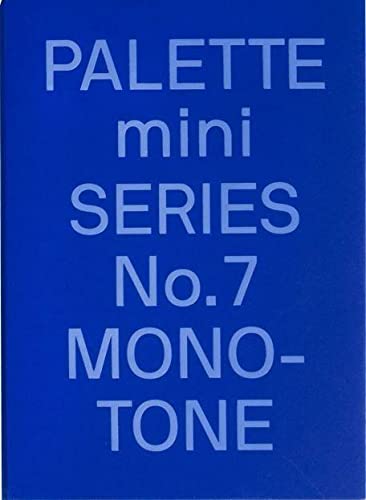 PALETTE mini 07: Monotone: New single-colour graphics