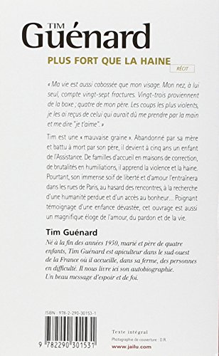 Plus fort que la haine: Une enfance meurtrie : de l'horreur au pardon (J'ai lu Document)