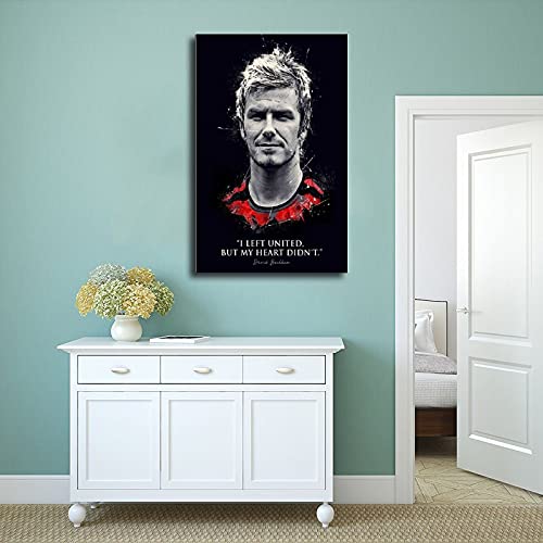 Póster de la estrella de fútbol con citas inspiradoras David Beckham 2, para decoración de la pared, para sala de estar, dormitorio, decoración sin marco, 40 x 60 cm