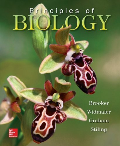 Principles of Biology 1st edition by Brooker, Robert, Widmaier, Eric, Graham, Linda, Stiling, Pet (2014) Hardcover