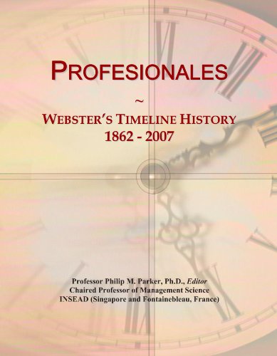 Profesionales: Webster's Timeline History, 1862 - 2007