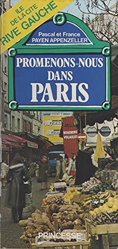 Promenons-nous dans Paris: Île de la Cité, rive gauche (French Edition)
