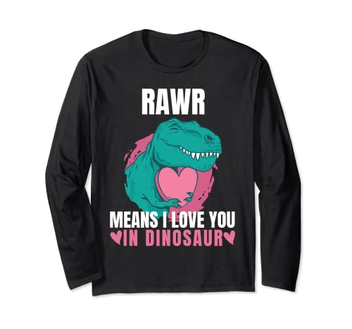 Rawr significa que te amo en dinosaurio lindo T-Rex Valentine Love Manga Larga