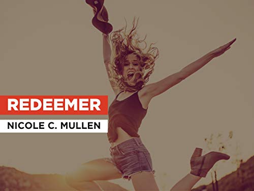 Redeemer in the Style of Nicole C. Mullen