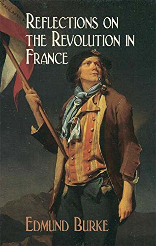 Reflections on the Revolution in France (Dover Value Editions) (English Edition)