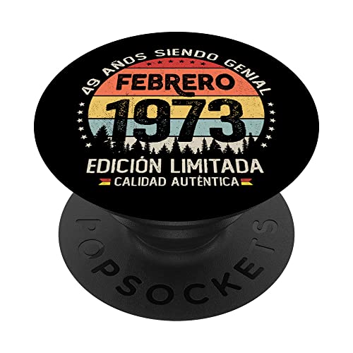 Regalo 49 años Cumpleaños Hombre Mujer - Febrero 1973 PopSockets PopGrip Intercambiable