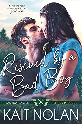 Rescued by a Bad Boy: A Friends to Lovers, New Adult Marriage of Convenience Romance (Bad Boy Bakers) (English Edition)