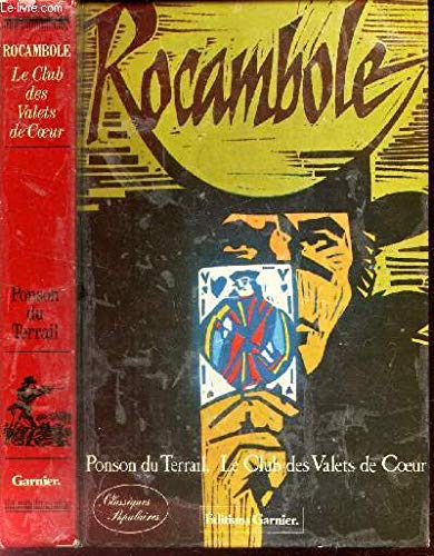 Rocambole, le club des valets de coeur (His Les Drames de Paris ; 2) (French Edition)