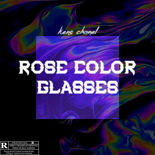 Rose Color Glasses [Explicit]