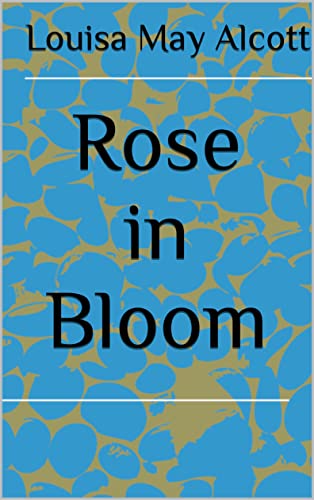 Rose in Bloom (English Edition)