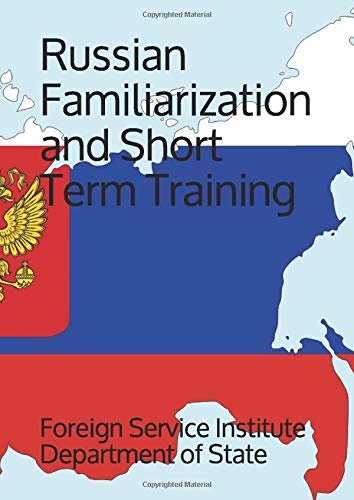 Russian Familiarization and Short Term Training (Language)