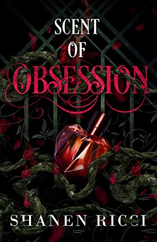 Scent Of Obsession (Scent, 1) (English Edition)