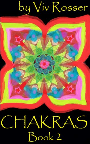 The Chakras (Book 2) Chakras 2 (English Edition)