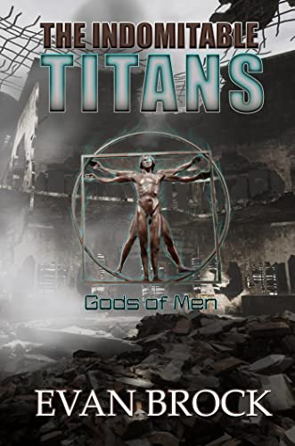 The Indomitable Titans: Gods of Men (English Edition)