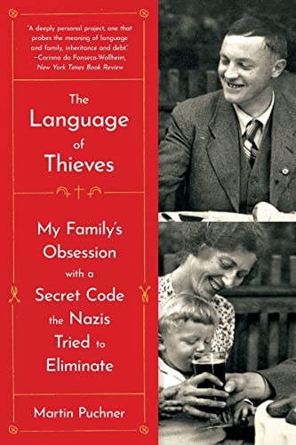 The Language of Thieves - My Family's Obsession with a Secret Code the Nazis Tried to Eliminate