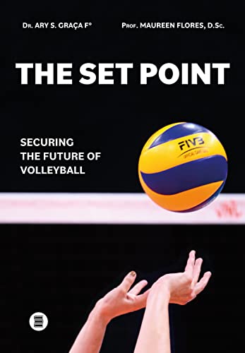 The Set Point: Securing the future of volleyball (English Edition)