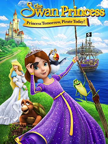 The Swan Princess: Princess Tomorrow, Pirate Today