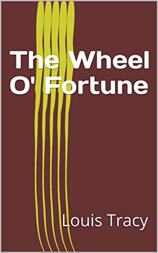 The Wheel O' Fortune (English Edition)