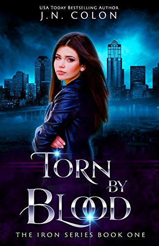 Torn By Blood: Volume 4 (The Iron Series)