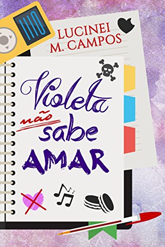 Violeta não Sabe Amar (Portuguese Edition)