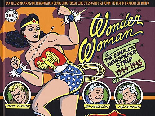 Wonder Woman. The complete dailies 1944-1945 (Cosmo books)