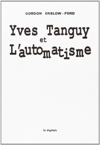 Yves tanguy et l'automatisme - dyve0