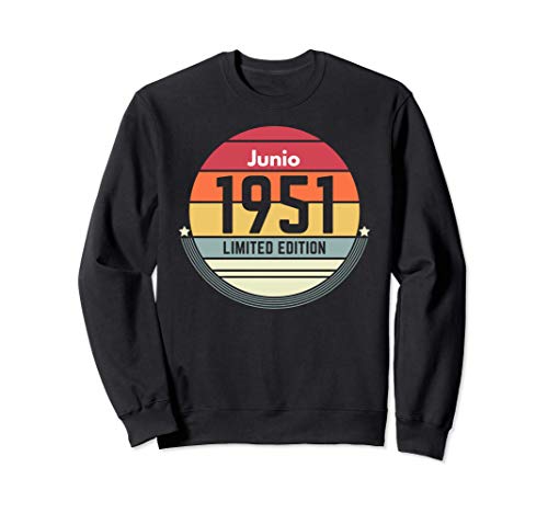 70 Años Cumpleaños Regalo Nacido En Junio 1951 Mujer Sudadera