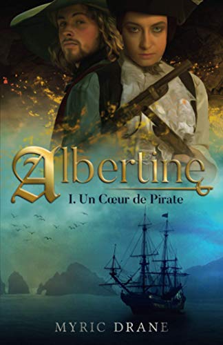 Albertine T1 - Un cœur de pirate (Mini-saga épique)