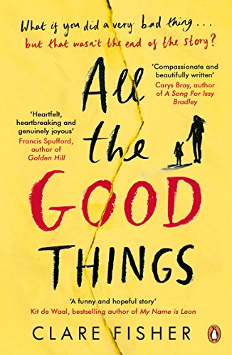 All the Good Things (English Edition)