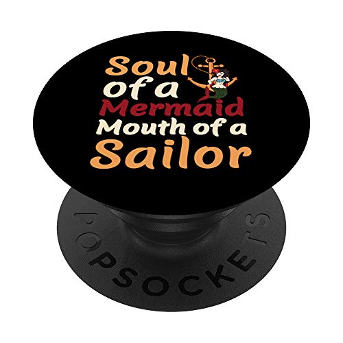 Alma De Una Boca De Sirena De Una Marinera Mujeres Marineras Citas PopSockets PopGrip Intercambiable