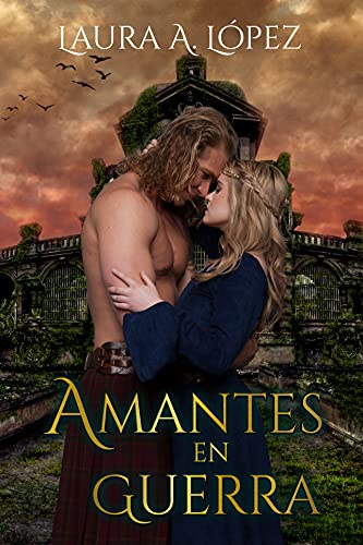 Amantes en guerra (Unidos: Campbell nº 2)