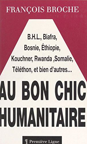 Au bon chic humanitaire (French Edition)