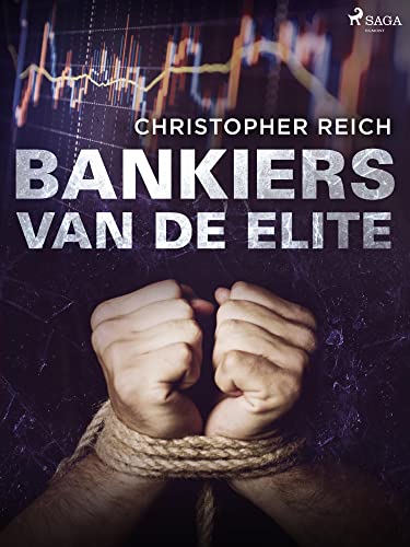 Bankiers van de elite (Dutch Edition)