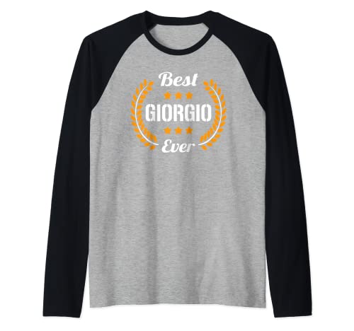 Best Giorgio Ever Dichos graciosos Nombre Giorgio Camiseta Manga Raglan