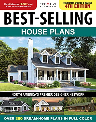 Best-Selling House Plans 4th Edition: Over 360 Dream-Home Plans in Full Color