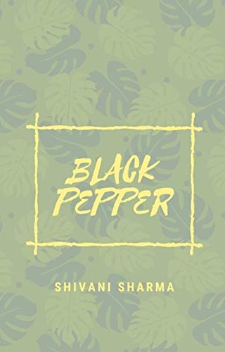 Black Pepper: Black Pepper (English Edition)