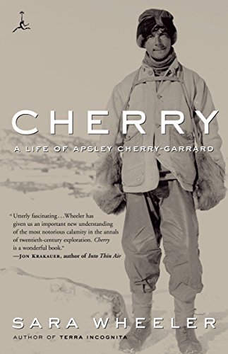 Cherry: A Life of Apsley Cherry-Garrard (Modern Library (Paperback)) [Idioma Inglés]