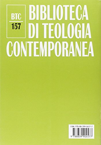 Chiesa cattolica. Essenza, realtà, missione (Biblioteca di teologia contemporanea)