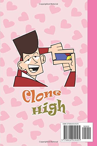 Clone High Daily Planner Merchandise Animated Series: Clone High Notebook for Plans | Clone High Notebook Fanart | One page per day For plans in Work Office, Home, School With 6x9 inches (114 Pages)